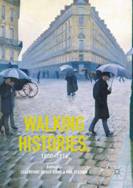 "Walking Histories 1800 to 1914" cover, a painting of people in the past walking about a cobblestone street with umbrellas