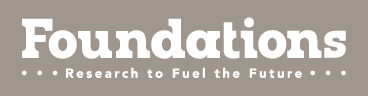 "Foundations: Research to Fuel the Future" logo. Click to view Foundations features.