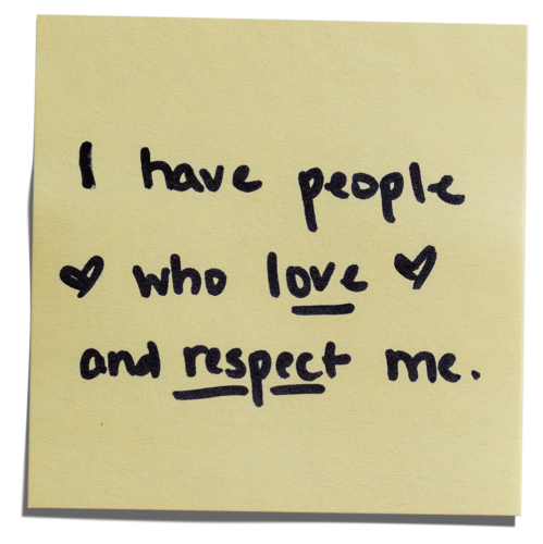 post-it reads "i have people who love and respect me"