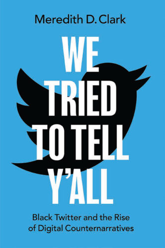 "We Tried to Tell Y'all" by Meredith Clark book cover